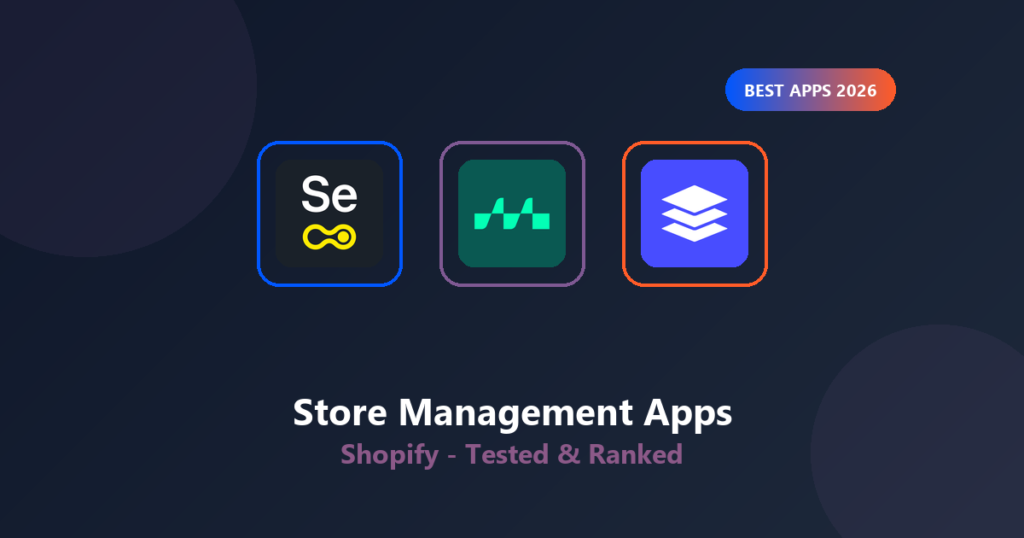 Featured image for Best Shopify Store Management Apps 2026: Top 11 Compared