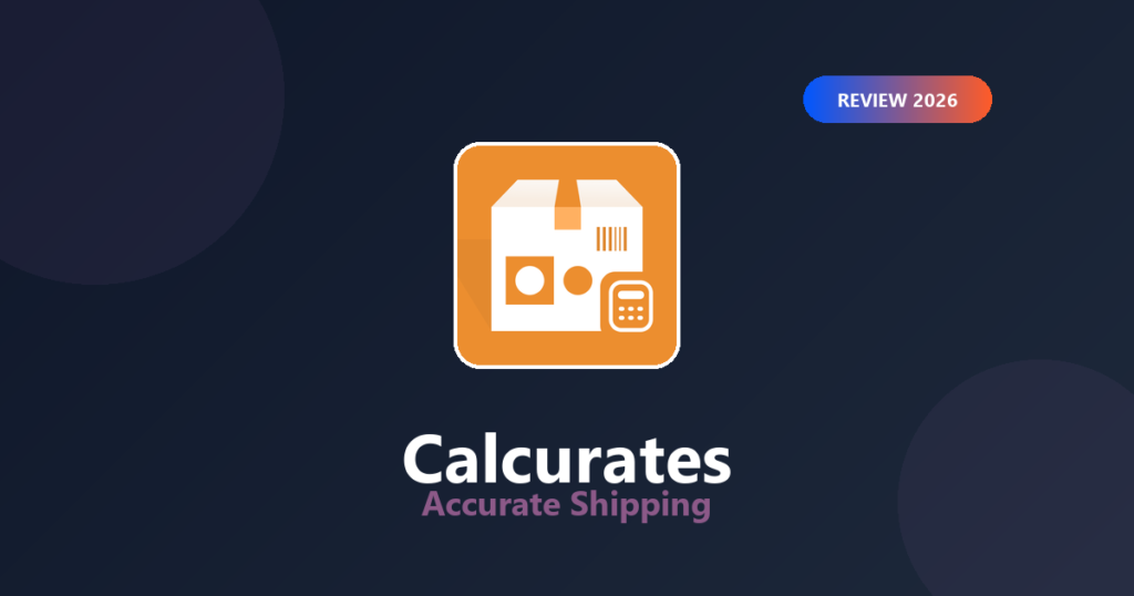Featured image for Calcurates Shipping Review (2026) — Honest Verdict for Shopify Stores