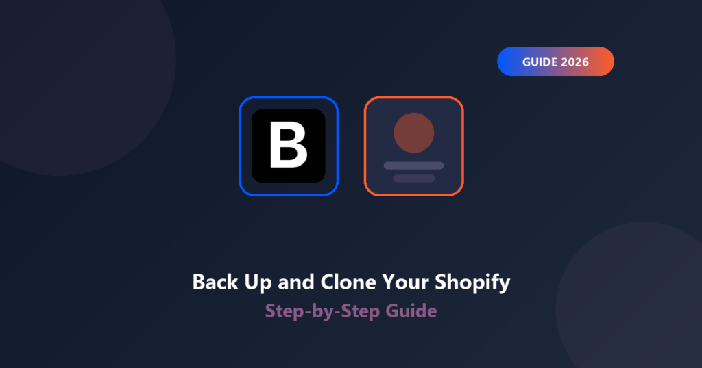 Featured image for How to Back Up and Clone Your Shopify Store
