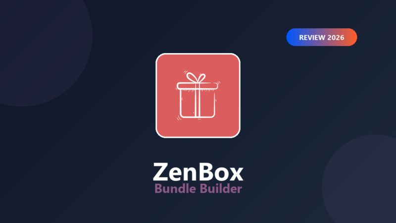 Featured image for ZenBox Bundle Builder Review (2026) — Honest Verdict for Shopify Stores