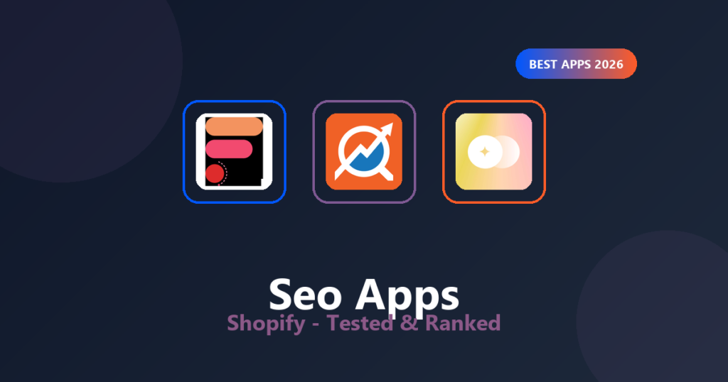 Featured image for Best Shopify SEO Apps 2026: Top 3 Tested