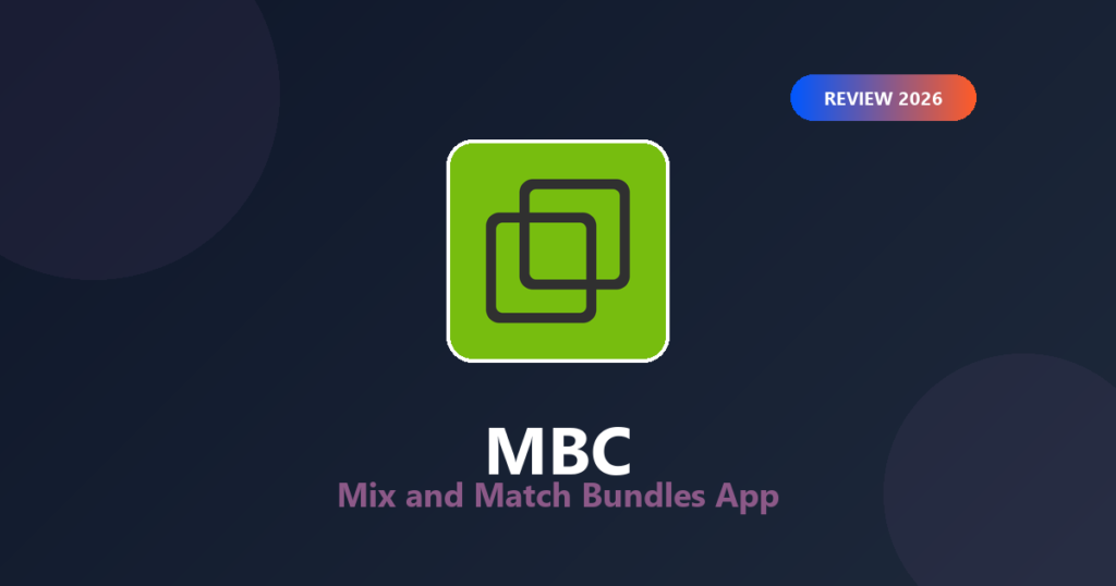 Featured image for MBC Bundles Review 2026: Shopify Mix & Match Bundles