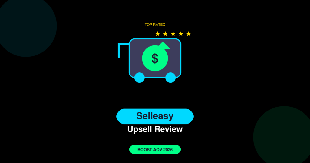 Selleasy Upsell Review Boost Shopify