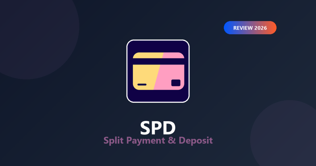 Featured image for SPD Split Payment & Deposit Review 2026: Shopify Deposits & Installments