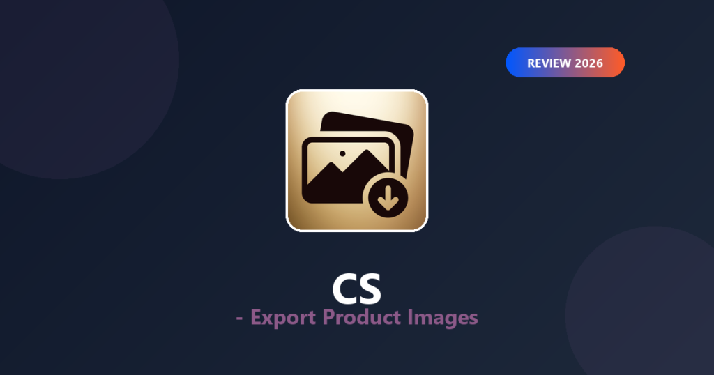 Featured image for CS Export Product Images Review 2026: Bulk Image Export