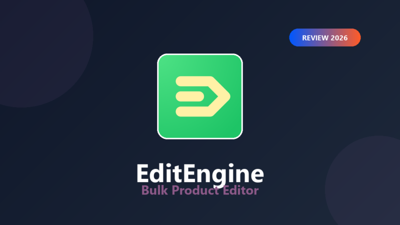 Featured image for EditEngine Bulk Product Editor Review 2026: Safe Bulk Edits
