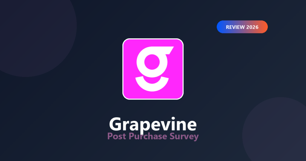 Featured image for Grapevine Review 2026: Shopify Post-Purchase Surveys
