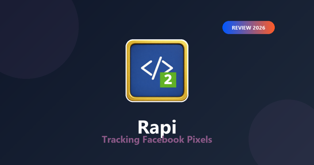 Featured image for Rapi Tracking Review 2026: Multi Facebook Pixels & CAPI