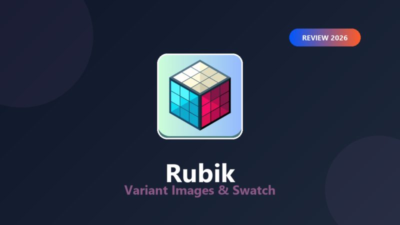 Featured image for Rubik Variant Images Review 2026: Shopify Variant Swatches