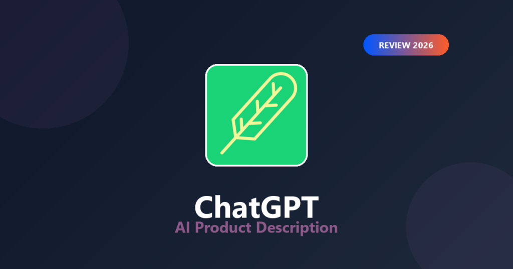 Featured image for ChatGPT AI Product Description Review 2026: Bulk SEO Copy