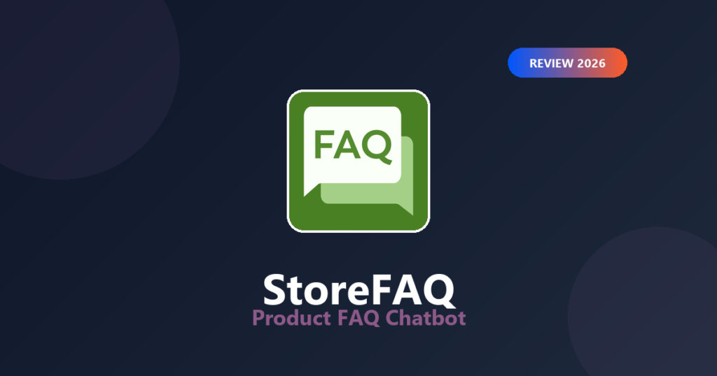 Featured image for StoreFAQ Review 2026: FAQ Pages, Schema & AI Chatbot