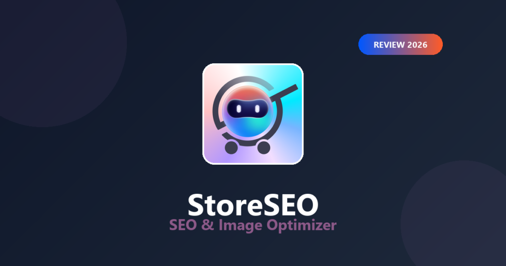 Featured image for StoreSEO Review 2026: 5.0 From 671 Reviews, One Big Catch