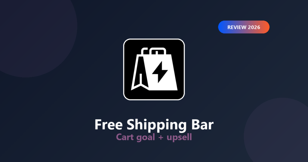 Featured image for Essential Free Shipping Bar Review 2026: Progress Bar + Upsell