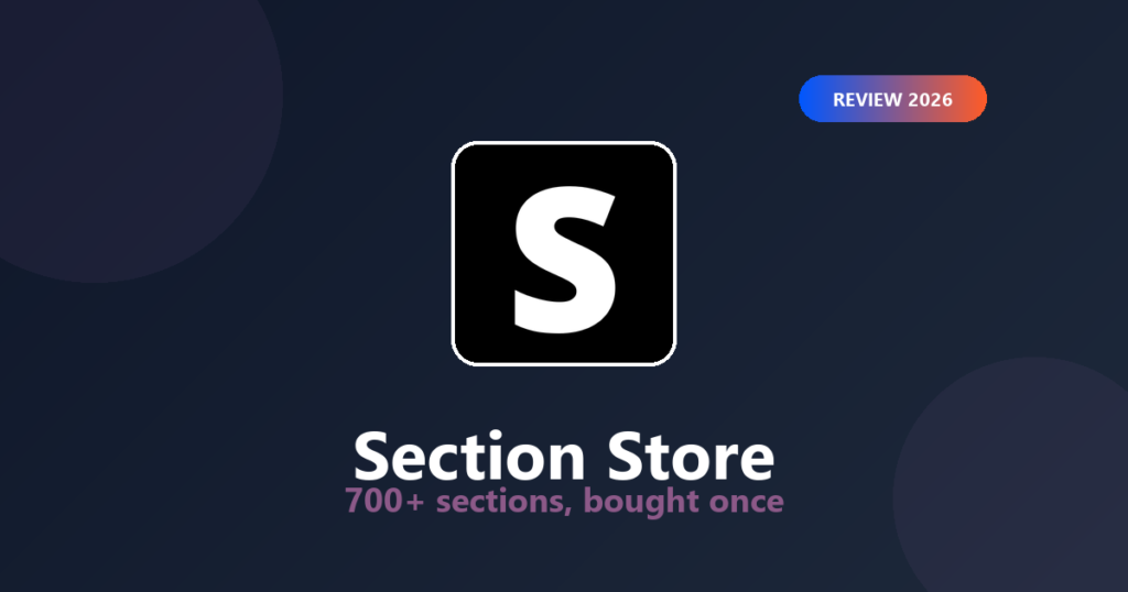 Featured image for Section Store Review 2026: 700+ Sections, One-Time Pricing